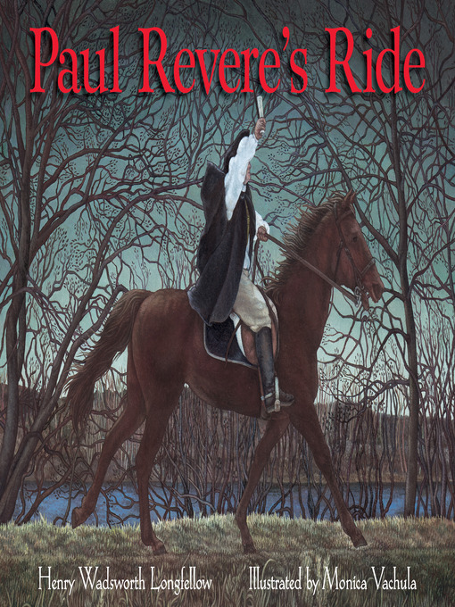 Title details for Paul Revere's Ride by Henry Wadsworth Longfellow - Available